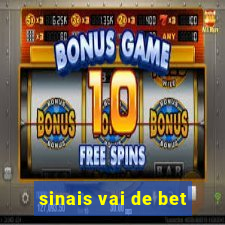 sinais vai de bet